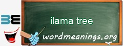 WordMeaning blackboard for ilama tree